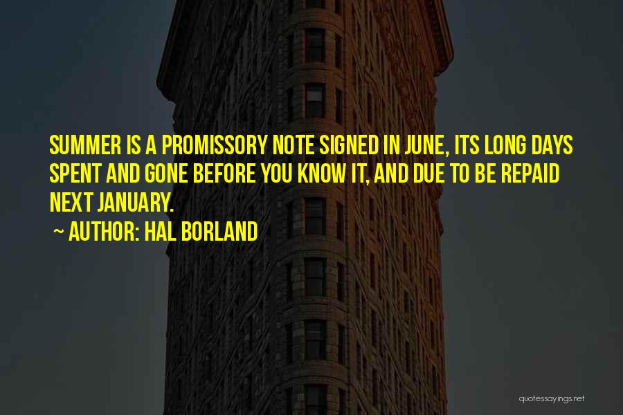 Summer Is Gone Quotes By Hal Borland