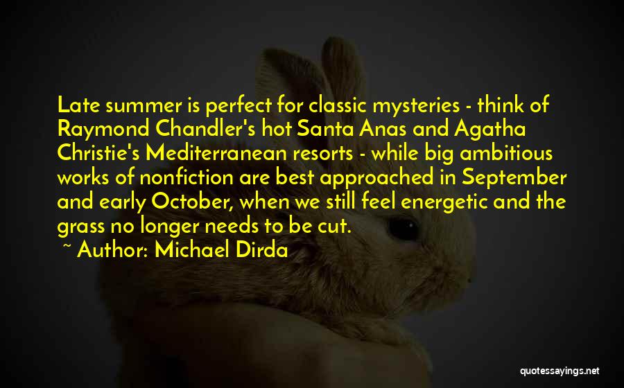Summer Is Hot Quotes By Michael Dirda