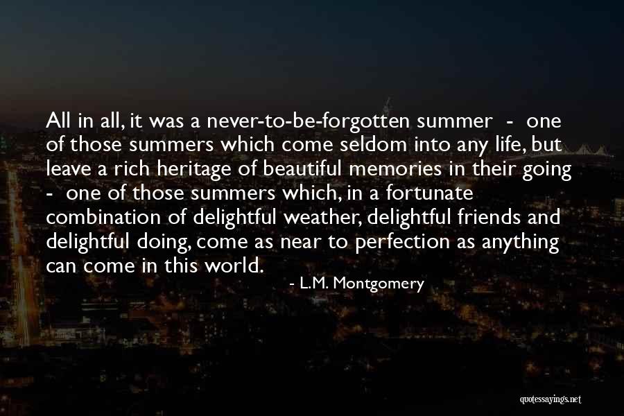 Summer Is Near Quotes By L.M. Montgomery Summer Is Near Quotes By L.M. Montgomery