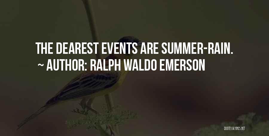 Summer Is Not Over Yet Quotes By Ralph Waldo Emerson