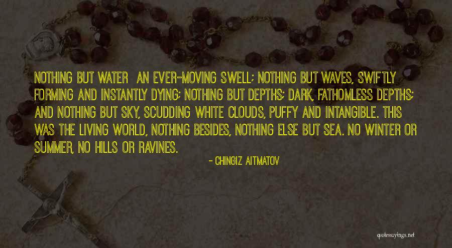 Summer Living Quotes By Chingiz Aitmatov Summer Living Quotes By Chingiz Aitmatov