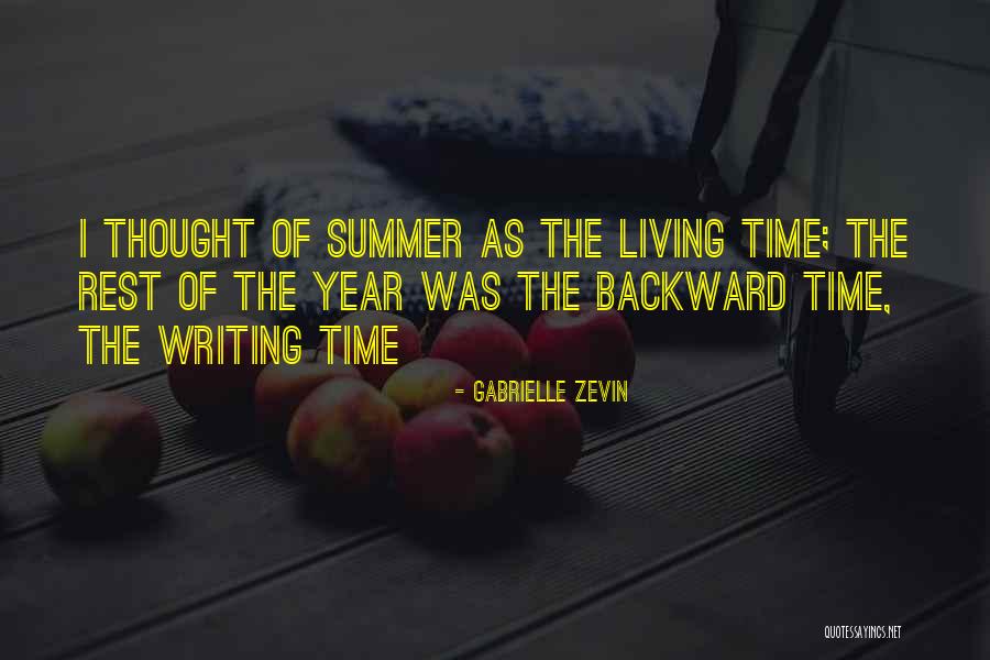 Summer Living Quotes By Gabrielle Zevin Summer Living Quotes By Gabrielle Zevin