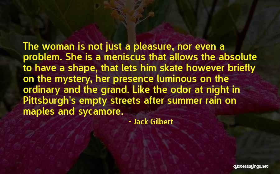 Summer Living Quotes By Jack Gilbert Summer Living Quotes By Jack Gilbert