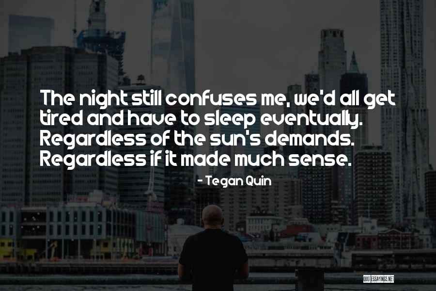 Summer Love Ending Quotes By Tegan Quin