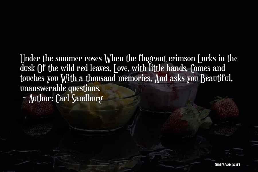 Summer Love Memories Quotes By Carl Sandburg