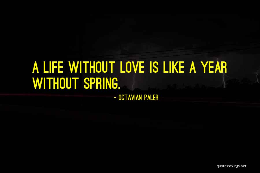 Summer Love Quotes By Octavian Paler Summer Love Quotes By Octavian Paler