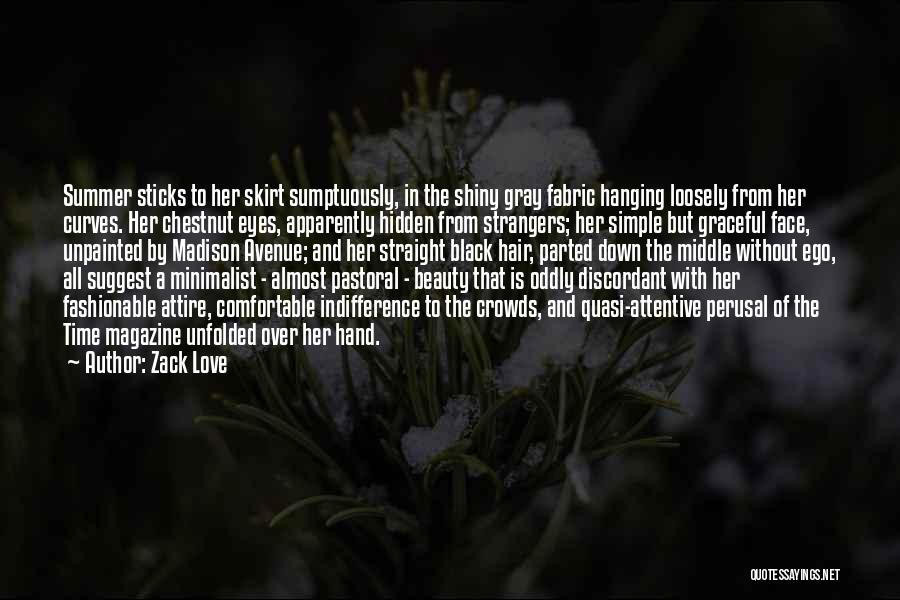 Summer Love Short Quotes By Zack Love