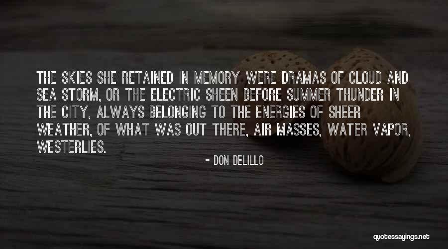 Summer Memory Quotes By Don DeLillo