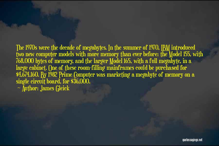 Summer Memory Quotes By James Gleick