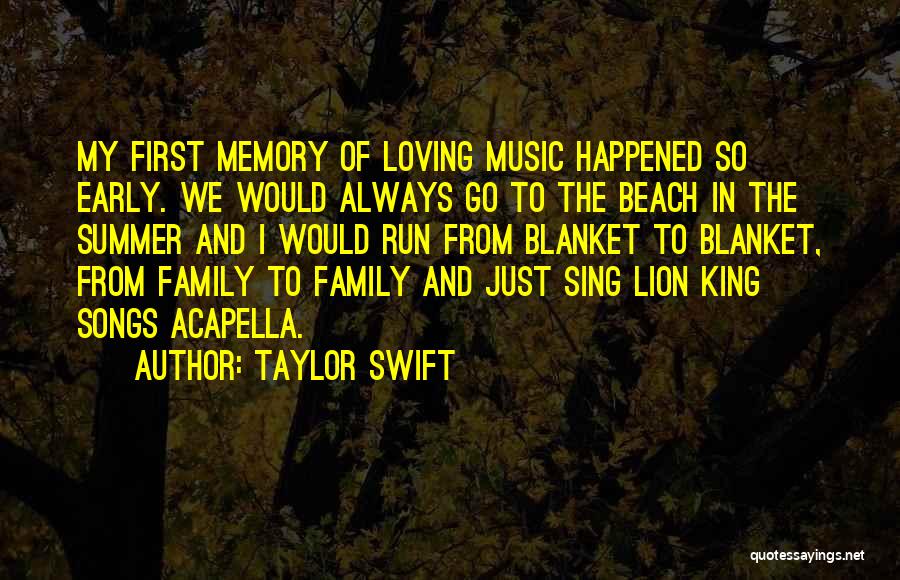 Summer Memory Quotes By Taylor Swift