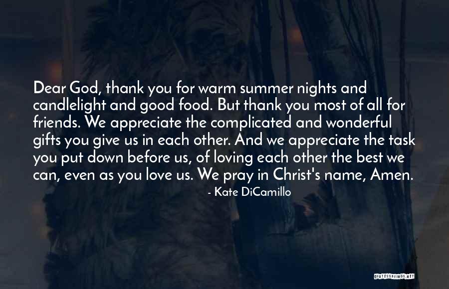 Summer Nights With Friends Quotes By Kate DiCamillo Summer Nights With Friends Quotes By Kate DiCamillo