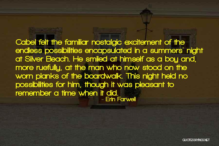 Summer Nostalgia Quotes By Erin Farwell Summer Nostalgia Quotes By Erin Farwell