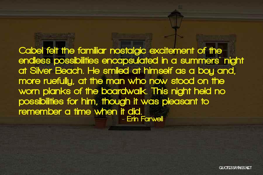 Summer Nostalgia Quotes By Erin Farwell