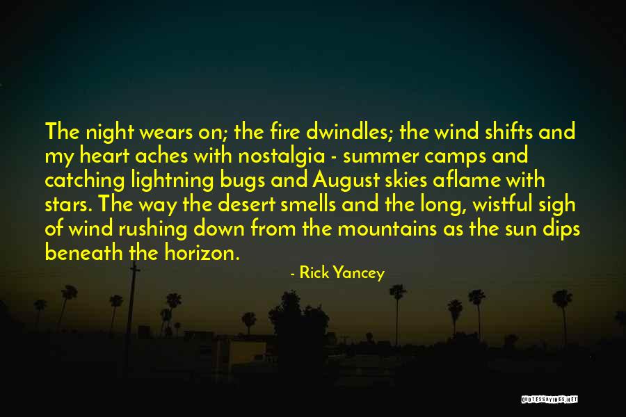 Summer Nostalgia Quotes By Rick Yancey Summer Nostalgia Quotes By Rick Yancey