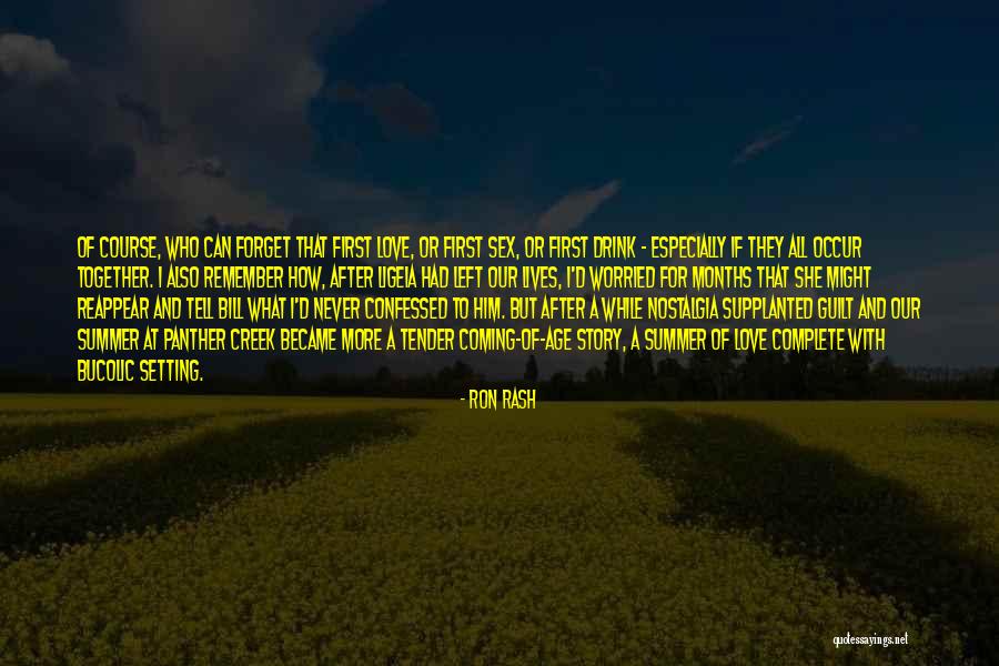 Summer Nostalgia Quotes By Ron Rash Summer Nostalgia Quotes By Ron Rash
