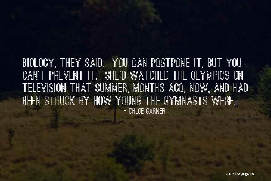 Summer Olympics Quotes By Chloe Garner Summer Olympics Quotes By Chloe Garner