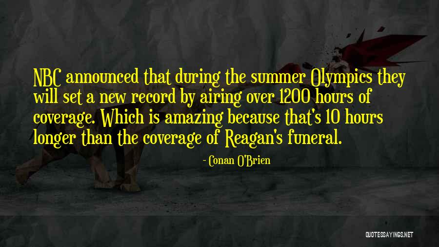 Summer Olympics Quotes By Conan O'Brien