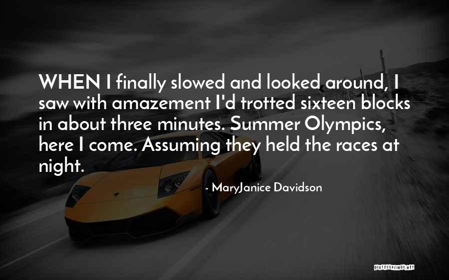 Summer Olympics Quotes By MaryJanice Davidson