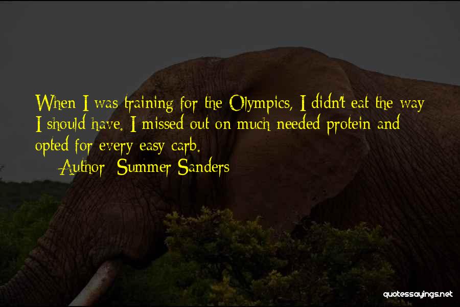 Summer Olympics Quotes By Summer Sanders