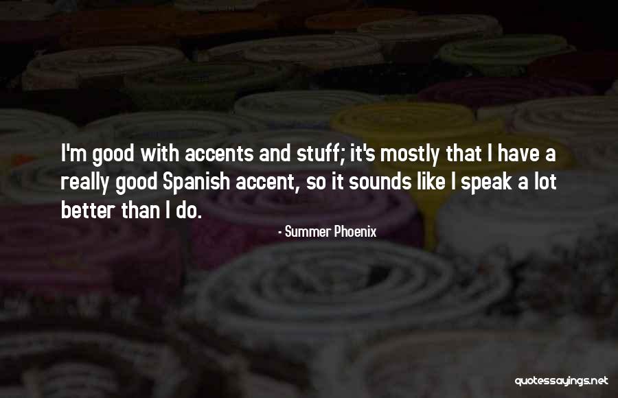 Summer Phoenix Quotes 599858