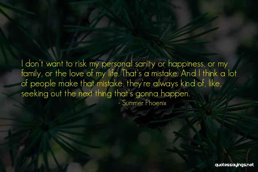 Summer Phoenix Quotes 744729