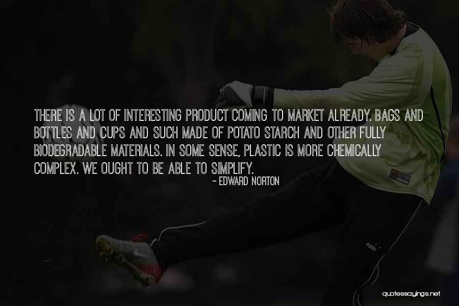 Summer Pics Quotes By Edward Norton Summer Pics Quotes By Edward Norton