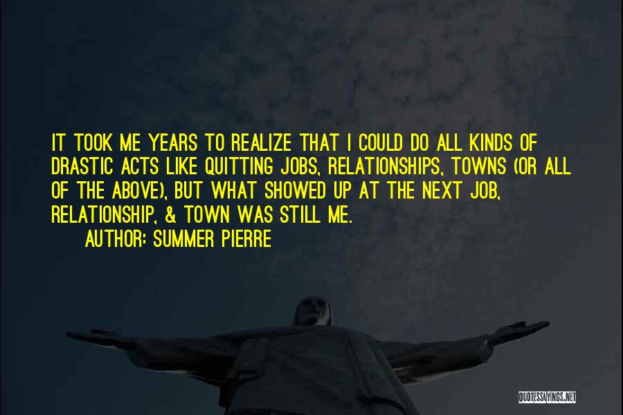 Summer Pierre Quotes 755704