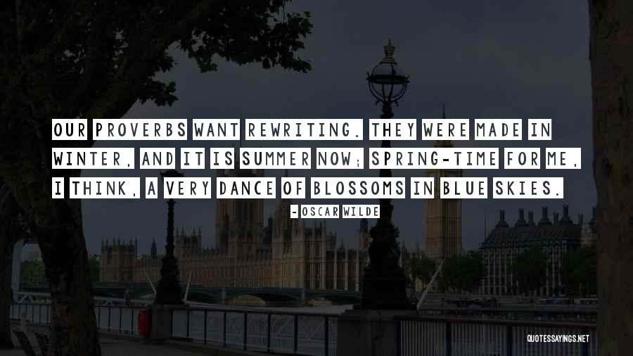 Summer Proverbs Quotes By Oscar Wilde Summer Proverbs Quotes By Oscar Wilde