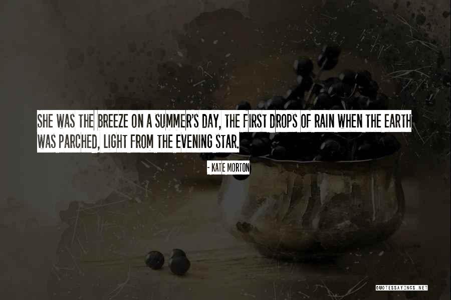 Summer Rain Quotes By Kate Morton Summer Rain Quotes By Kate Morton