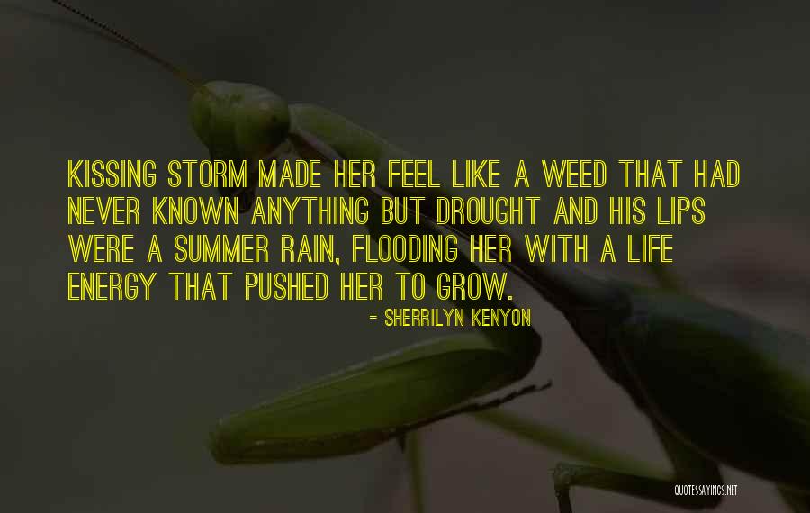 Summer Rain Quotes By Sherrilyn Kenyon Summer Rain Quotes By Sherrilyn Kenyon