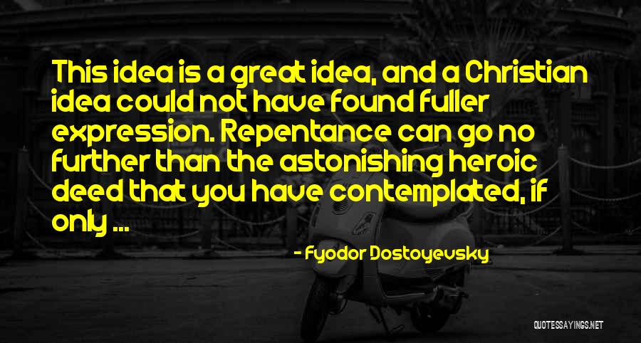 Summer Rayne Oakes Quotes By Fyodor Dostoyevsky Summer Rayne Oakes Quotes By Fyodor Dostoyevsky
