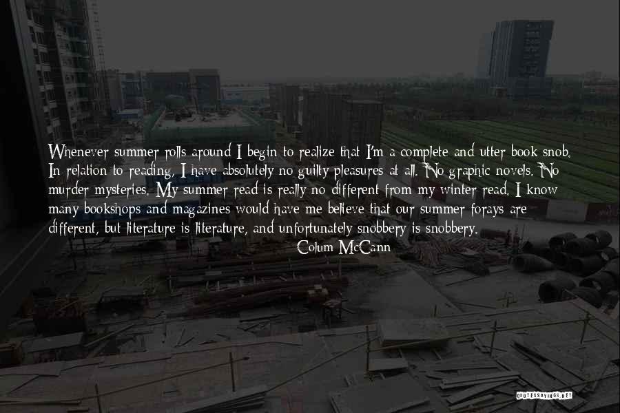 Summer Read Quotes By Colum McCann Summer Read Quotes By Colum McCann