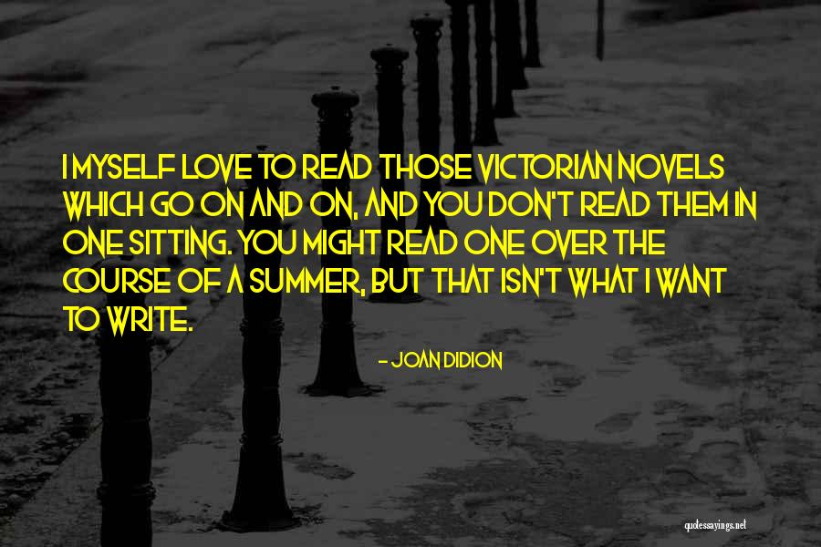 Summer Read Quotes By Joan Didion Summer Read Quotes By Joan Didion