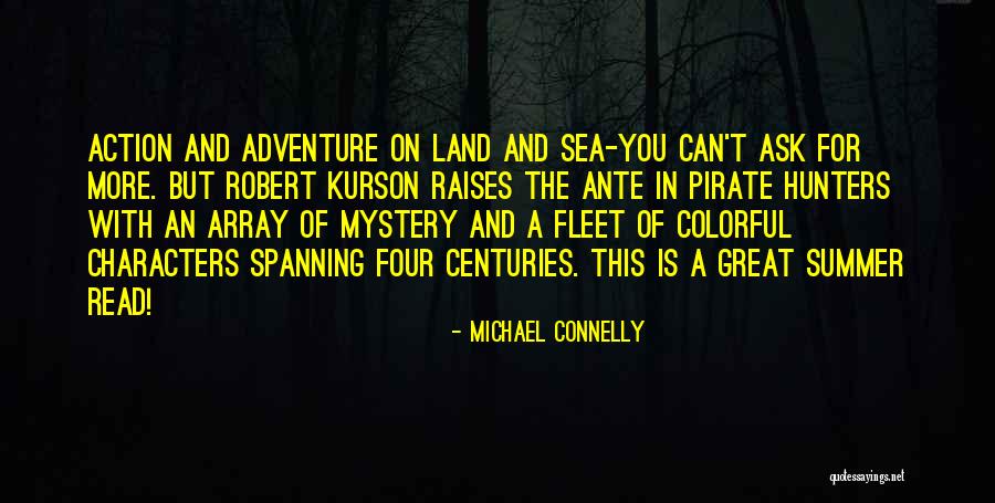 Summer Read Quotes By Michael Connelly Summer Read Quotes By Michael Connelly