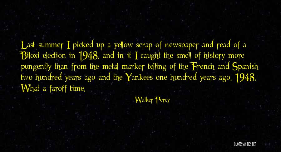 Summer Read Quotes By Walker Percy Summer Read Quotes By Walker Percy