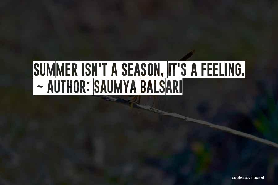 Summer Romance Quotes By Saumya Balsari