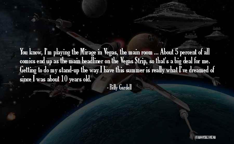 Summer S End Quotes By Billy Gardell Summer S End Quotes By Billy Gardell