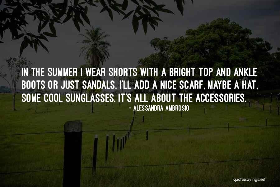 Summer Sandals Quotes By Alessandra Ambrosio