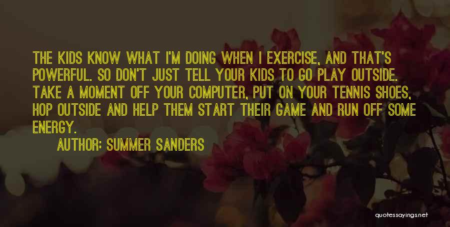 Summer Sanders Quotes 1287395