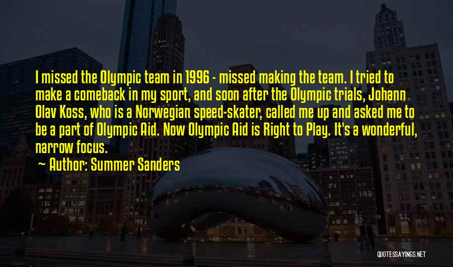 Summer Sanders Quotes 915711