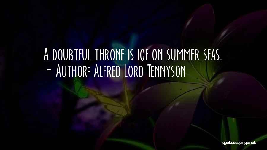 Summer Sea Quotes By Alfred Lord Tennyson