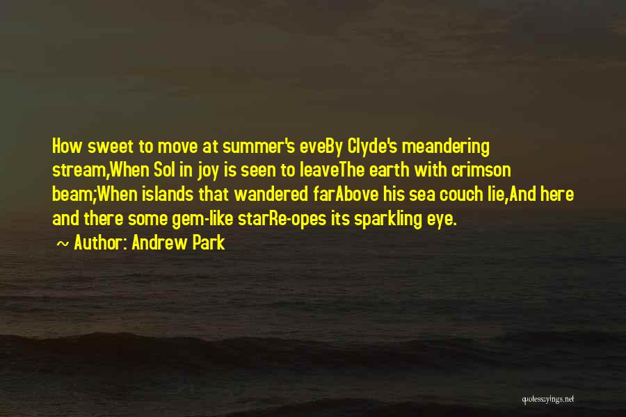 Summer Sea Quotes By Andrew Park