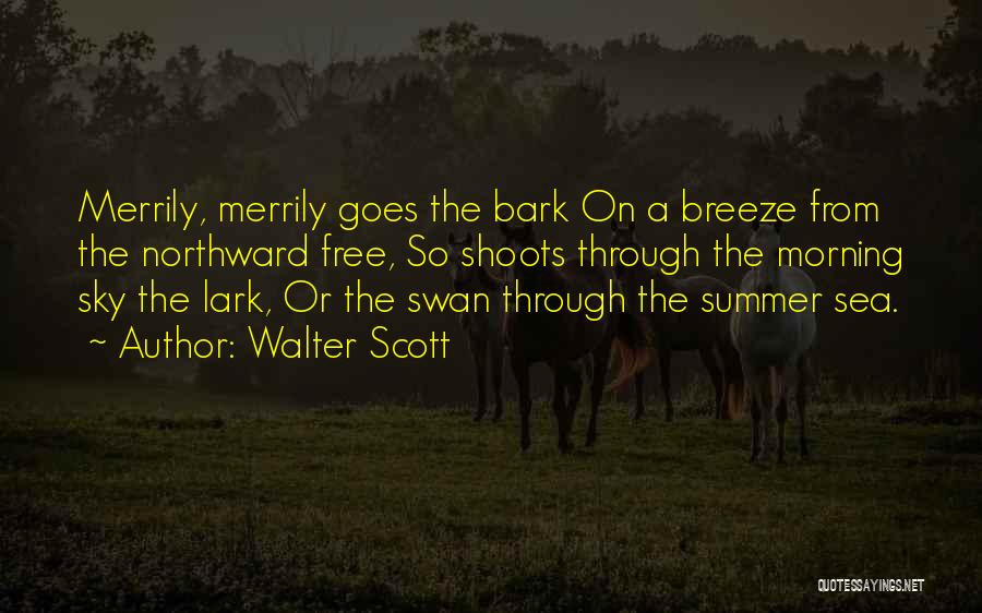 Summer Sea Quotes By Walter Scott