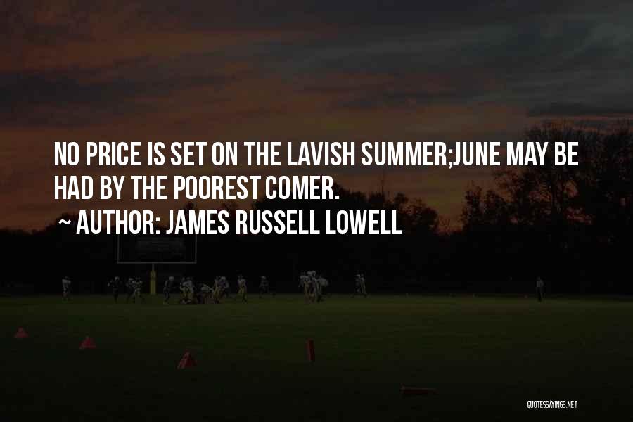 Summer Set Quotes By James Russell Lowell