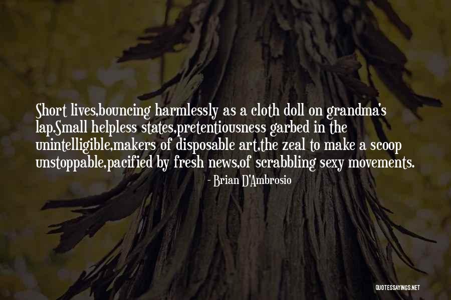 Summer Short Quotes By Brian D'Ambrosio Summer Short Quotes By Brian D'Ambrosio