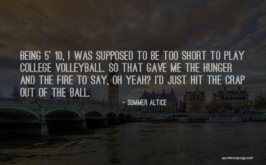 Summer Short Quotes By Summer Altice Summer Short Quotes By Summer Altice