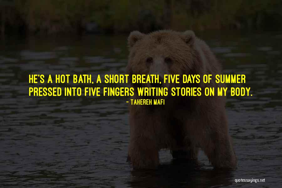 Summer Short Quotes By Tahereh Mafi Summer Short Quotes By Tahereh Mafi