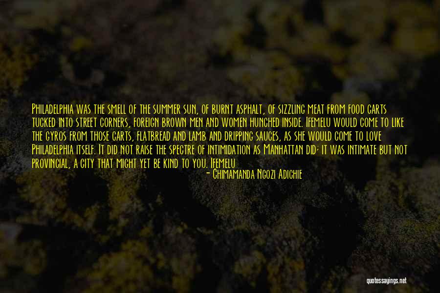 Summer Smell Quotes By Chimamanda Ngozi Adichie Summer Smell Quotes By Chimamanda Ngozi Adichie