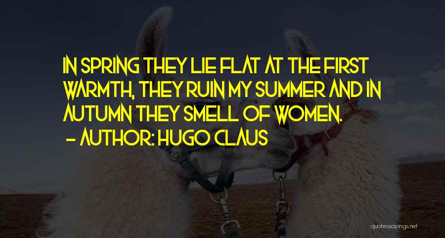 Summer Smell Quotes By Hugo Claus