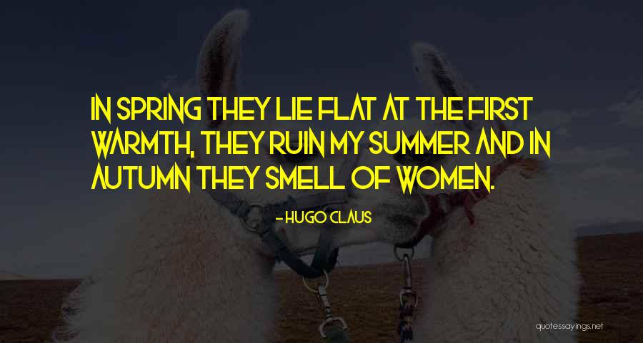 Summer Smell Quotes By Hugo Claus